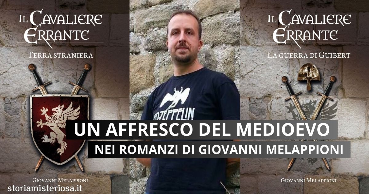 Storia Misteriosa - Giovanni Melappioni e la saga de "Il Cavaliere Errante"