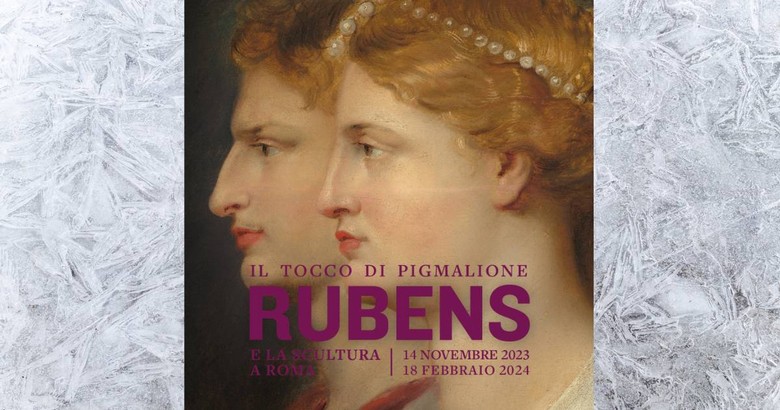 Il tocco di Pigmalione. Rubens e la scultura Romana a Galleria Borghese
