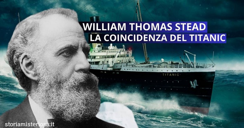 William Thomas Stead e la mortale coincidenza del Titanic